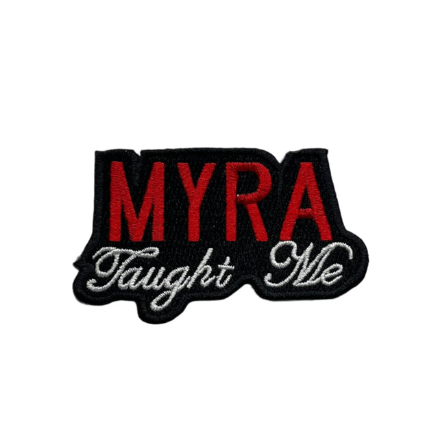Myra Taught Me