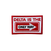 Delta Is The Only Way